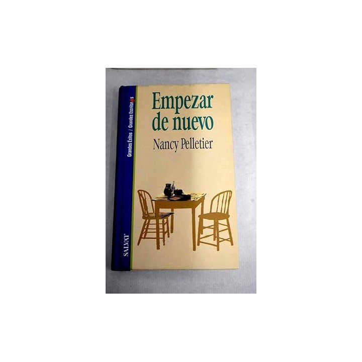 Empezar de nuevo - Nancy Pelletier.